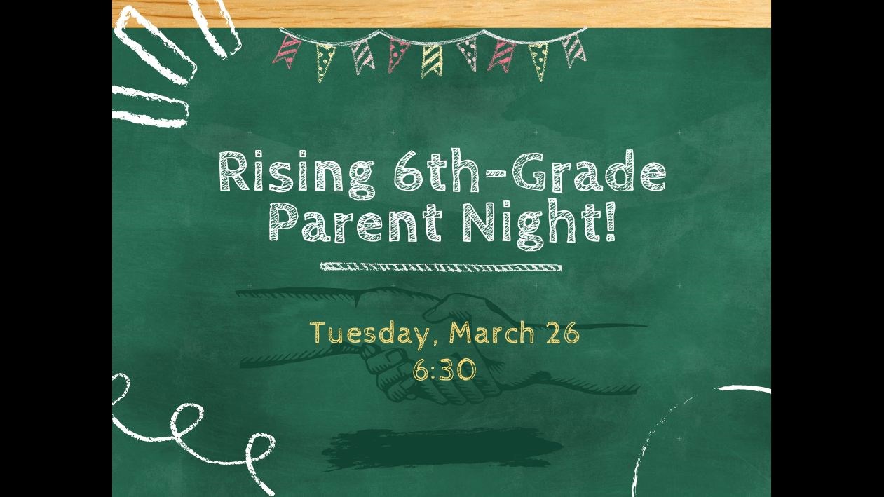 Rising 6t Grade Parent Night Banner